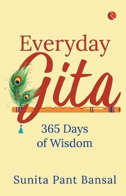 Everyday Gita, Sunita Pant Bansal - Paperback - 9789355202635