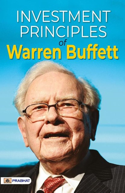 Investment Principles of Warren Buffett, Pradeep Thakur - Paperback - 9789355214065