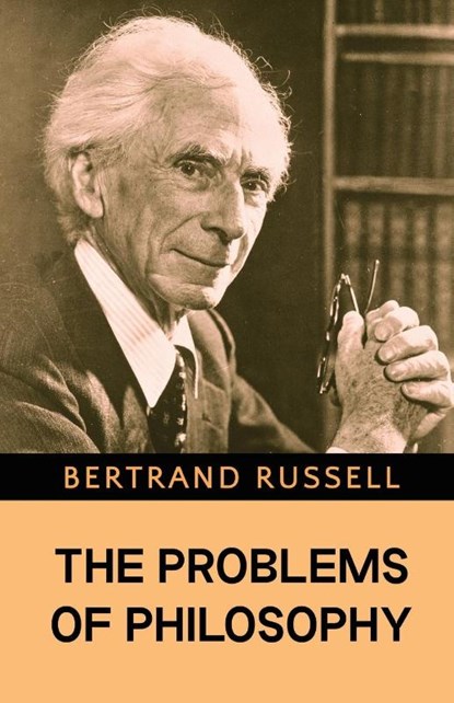 The Problems of Philosophy, Bertrand Russell - Paperback - 9789355223104