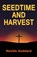 Seedtime and Harvest, Neville Goddard - Paperback - 9789355223159