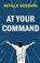 At Your Command, Neville Goddard - Paperback - 9789355223302