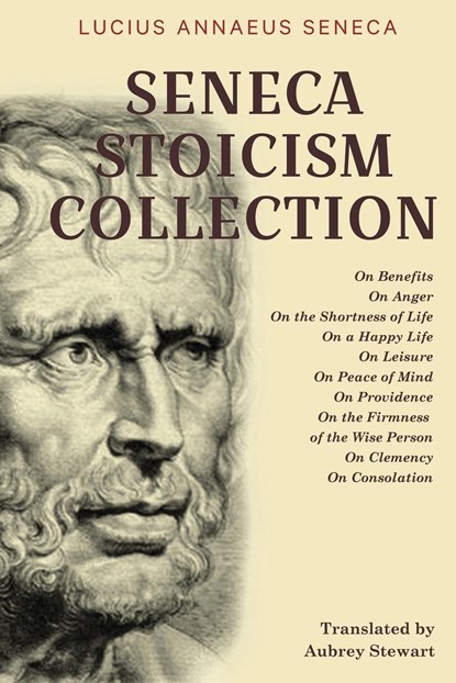 Seneca Stoicism Collection, Lucius Annaeus Seneca - Paperback - 9789355223708