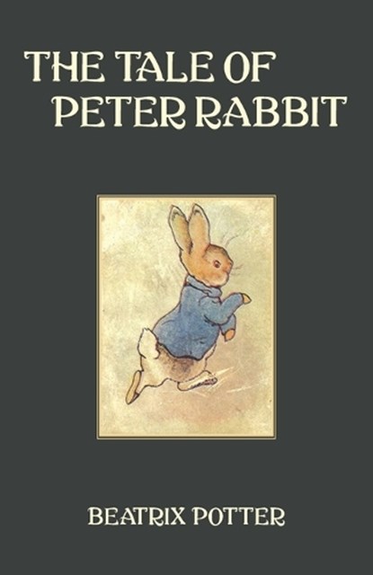 The Tale of Peter Rabbit, Beatrix X Potter - Paperback - 9789355225764