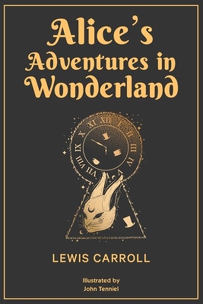Alice’s Adventures in Wonderland (EditionSecond Edition), Lewis Carroll - Paperback - 9789355226013