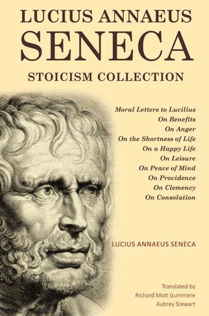 Lucius Annaeus Seneca Stoicism Collection, Lucius Annaeus Seneca - Paperback - 9789355226563
