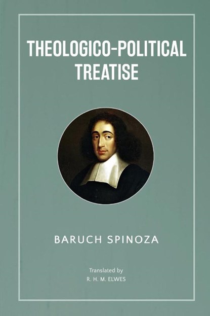 Theologico-Political Treatise, Baruch Spinoza - Paperback - 9789355227034