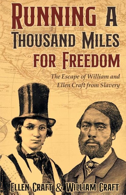 Running a Thousand Miles for Freedom, Ellen Craft William Craft - Paperback - 9789355227133