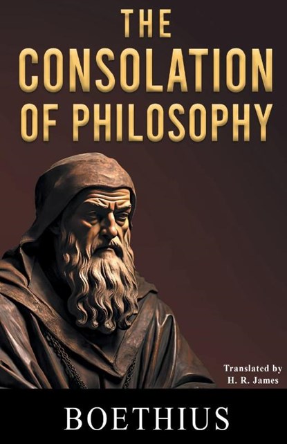 The Consolation of Philosophy, Boethius - Paperback - 9789355229809