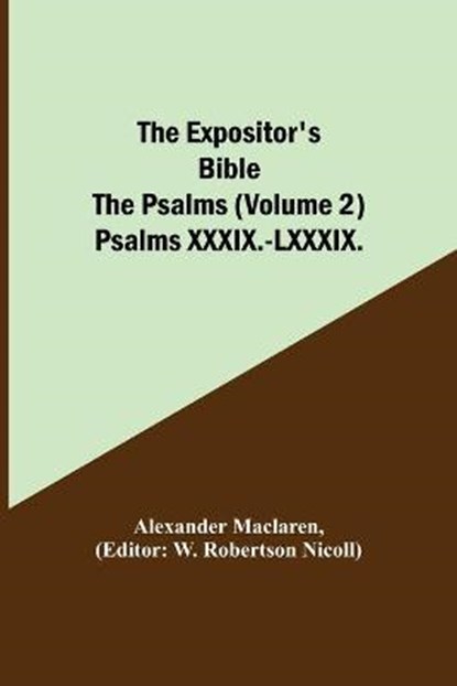 The Expositor's Bible, MACLAREN,  Alexander - Paperback - 9789355340702