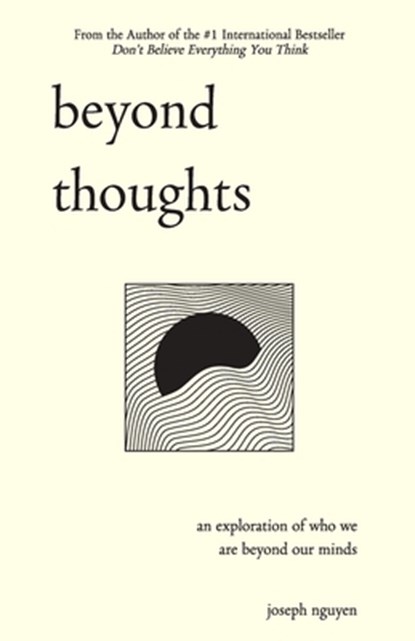 Beyond thoughts, Joseph Nguyen - Paperback - 9789355432353