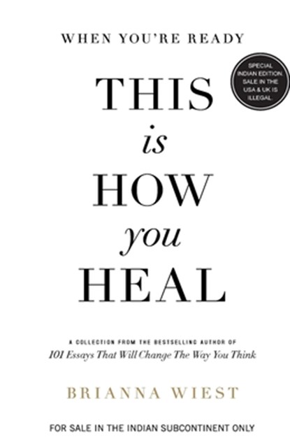 When You're Ready, This is How You Heal, Brianna Wiest - Paperback - 9789355435538