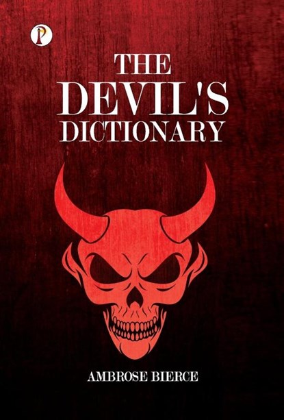 Bierce, A: Devil's Dictionary, Ambrose Bierce - Gebonden - 9789355460813