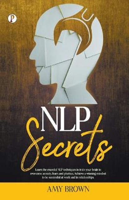 NLP Secrets, Amy Brown - Paperback - 9789355461186