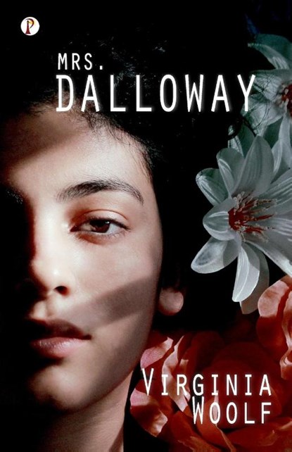 Mrs. Dalloway, Virginia Woolf - Paperback - 9789355461452