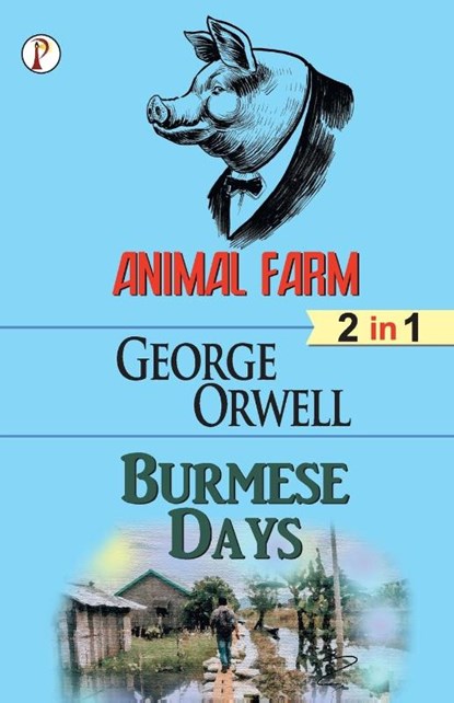 Animal Farm & Burmese days (2 in 1) Combo, George Orwell - Paperback - 9789355462213