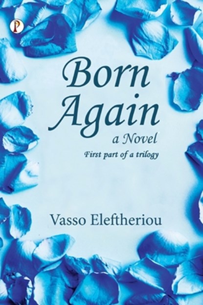 Born Again, Vaso Eleftheriou - Paperback - 9789355463814