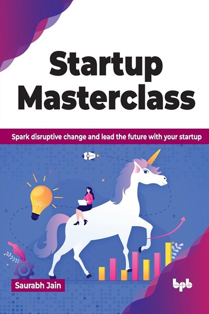 Startup Masterclass, Saurabh Jain - Paperback - 9789355516473