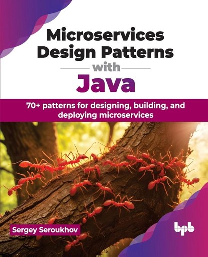 Microservices Design Patterns with Java, Sergey Seroukhov - Paperback - 9789355517005