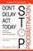 Don't Delay Act Today Stop Procrastination, Bhuwan Pant - Paperback - 9789355545060
