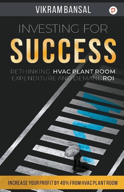 Investing for Success, Vikram Bansal - Paperback - 9789355549310