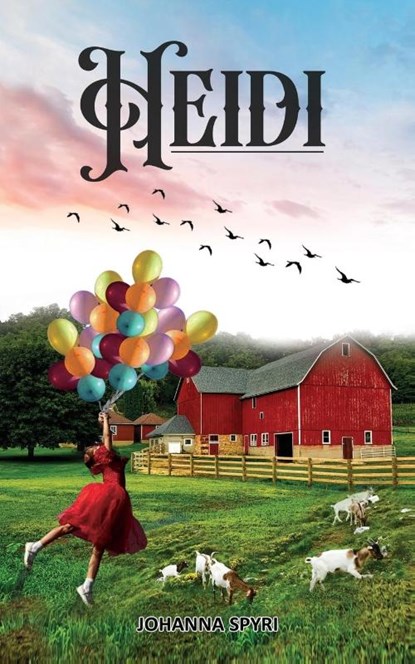 Heidi, Johanna Spyri ; Maria Louise Kirk - Paperback - 9789355564016
