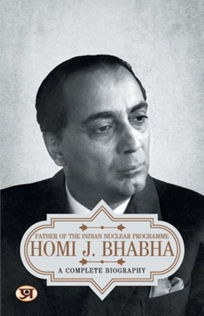 Homi J. Bhabha, Prashant Kumar - Paperback - 9789355629432