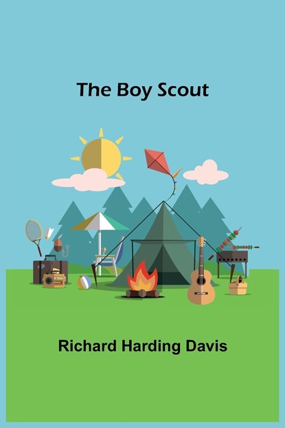 The Boy Scout, Richard Harding Davis - Paperback - 9789355754592