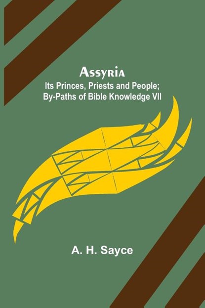 Assyria, A H Sayce - Paperback - 9789355892072