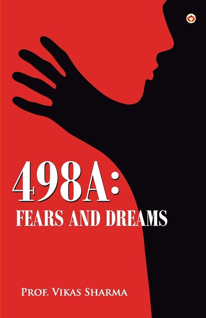 498a, Prof Vikas Sharma - Paperback - 9789355991348