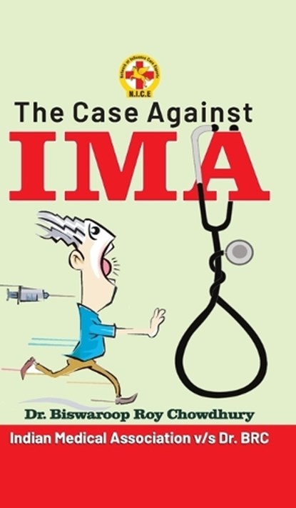 The Case Against IMA, CHOWDHURY ; ROY,  Biswaroop - Gebonden - 9789355995094