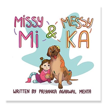 Missy Mi & Messy Ka, Priyanka Agarwal Mehta - Gebonden - 9789356070073