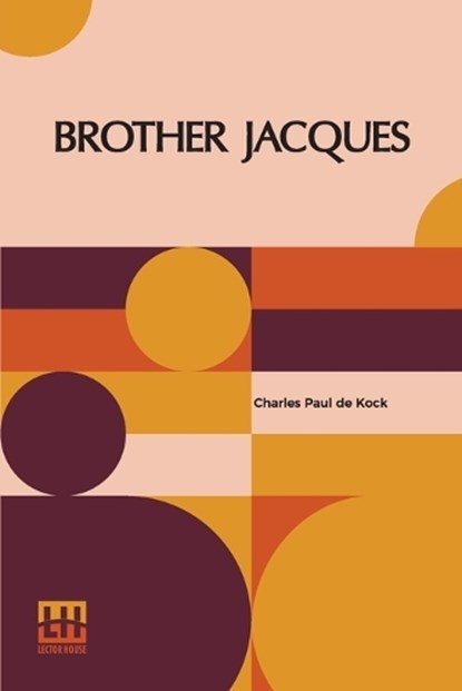 Brother Jacques, DE KOCK,  Charles Paul - Paperback - 9789356141537
