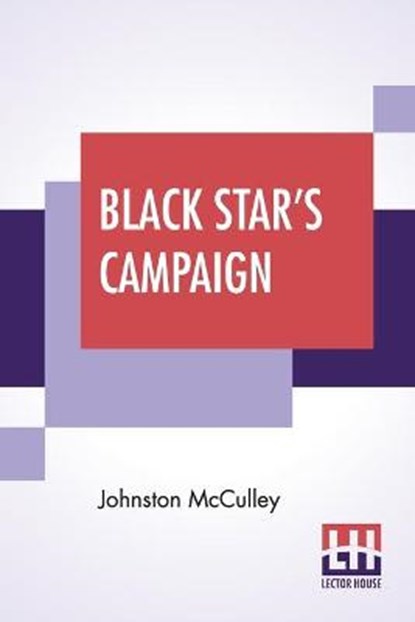 Black Star's Campaign, MCCULLEY,  Johnston - Paperback - 9789356141599