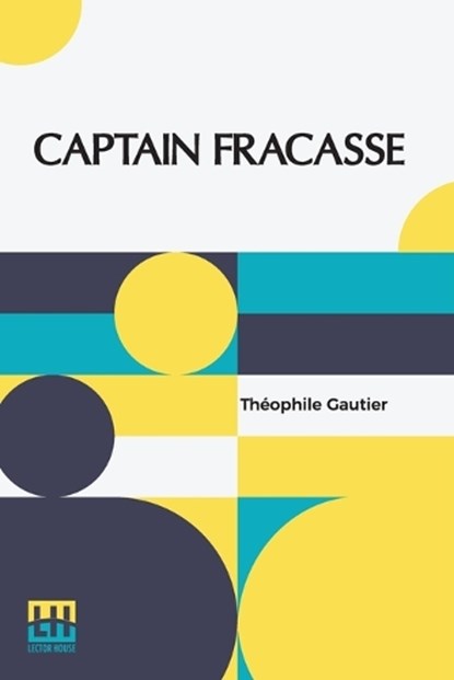 Captain Fracasse, GAUTIER,  Theophile - Paperback - 9789356143883