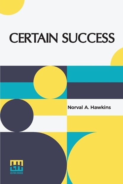 Certain Success, Norval A. Hawkins - Paperback - 9789356146792