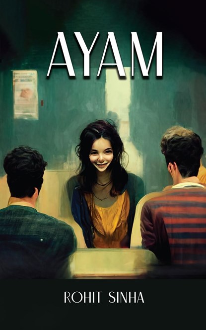 Ayam, Rohit Sinha - Paperback - 9789356289192