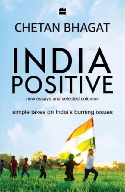 India Positive, Chetan Bhagat - Paperback - 9789356290440