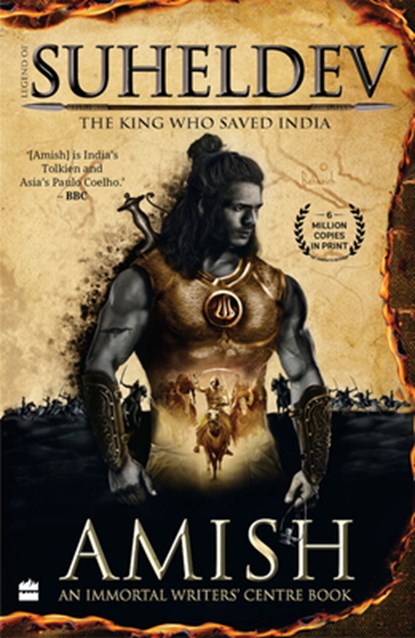 Legend of Suheldev: The King Who Saved India, Amish Tripathi - Paperback - 9789356291034