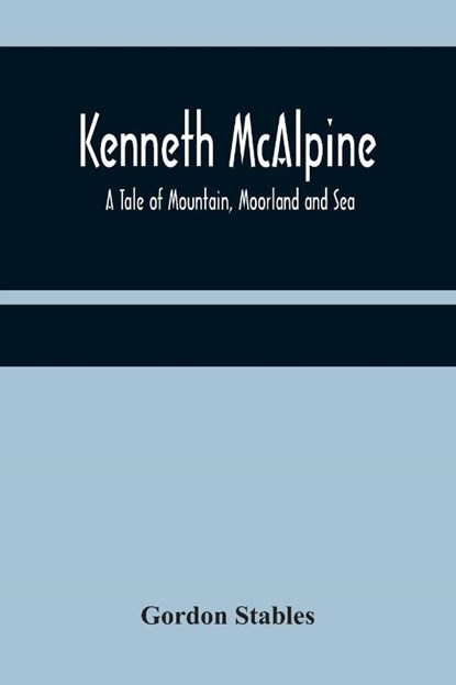 Kenneth McAlpine, Gordon Stables - Paperback - 9789356370982