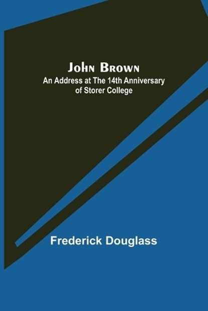 John Brown, DOUGLASS,  Frederick - Paperback - 9789356374836