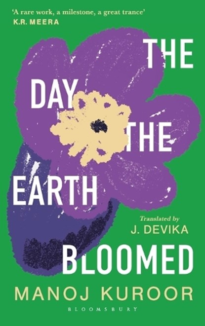 The Day the Earth Bloomed, Manoj Kuroor - Paperback - 9789356408159