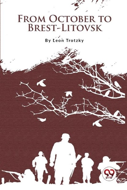 From October to Brest-Litovsk, Leon Trotsky - Paperback - 9789356567542