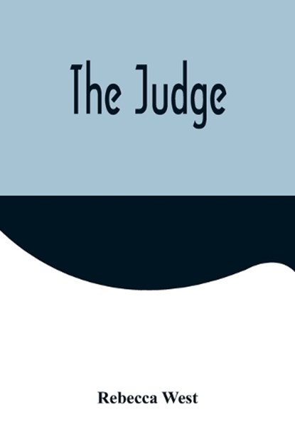 The Judge, Rebecca West - Paperback - 9789356571747