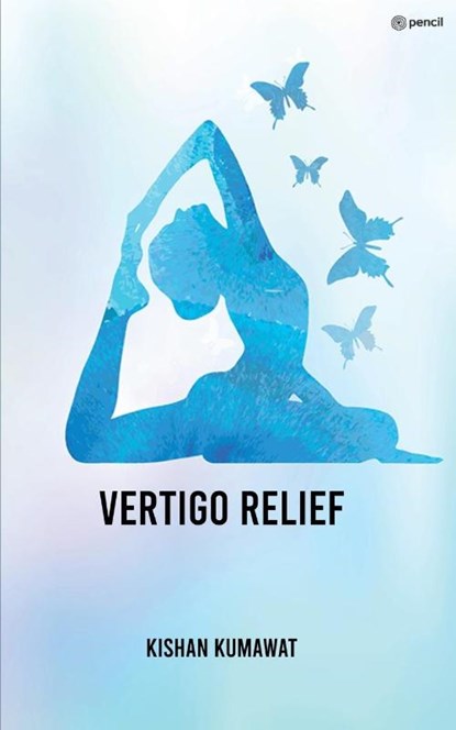 Vertigo Relief, Kishan Kumawat - Paperback - 9789356677357