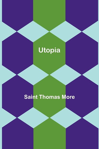 Utopia, Saint Thomas More - Paperback - 9789356710771