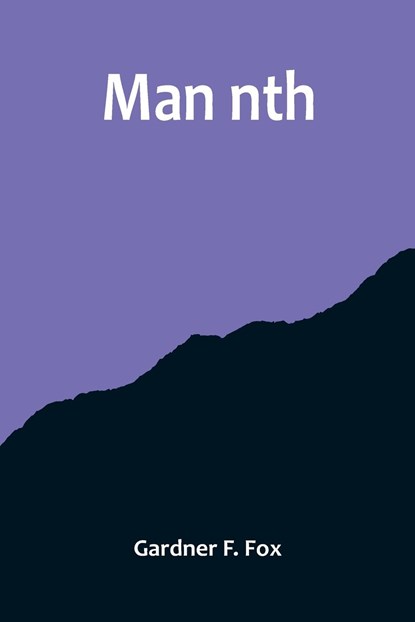 Man nth, Gardner F. Fox - Paperback - 9789356714908