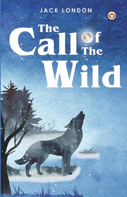 The Call of the Wild, Jack London - Paperback - 9789356843516