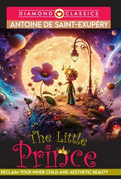 The Little Prince, Antoine De Saint-Exupery - Gebonden - 9789356844131