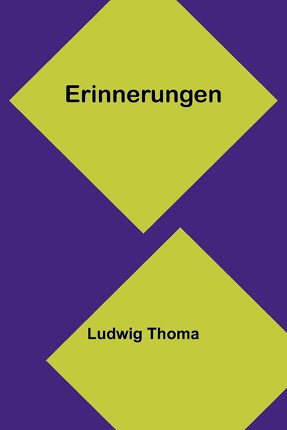 Thoma, L: Erinnerungen, Ludwig Thoma - Paperback - 9789356902947