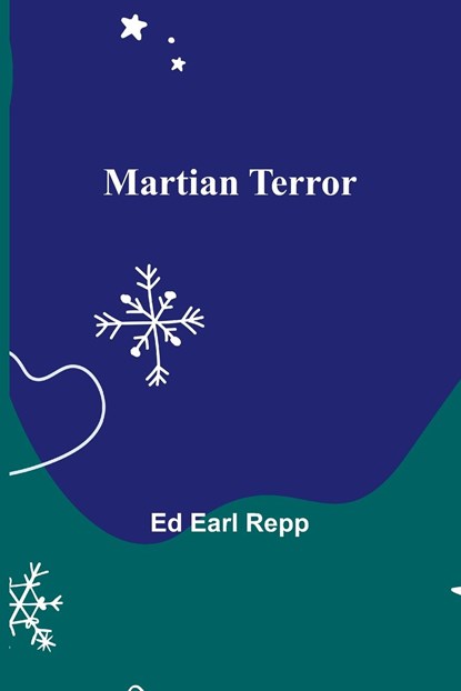 Martian Terror, Ed Earl Repp - Paperback - 9789356909625